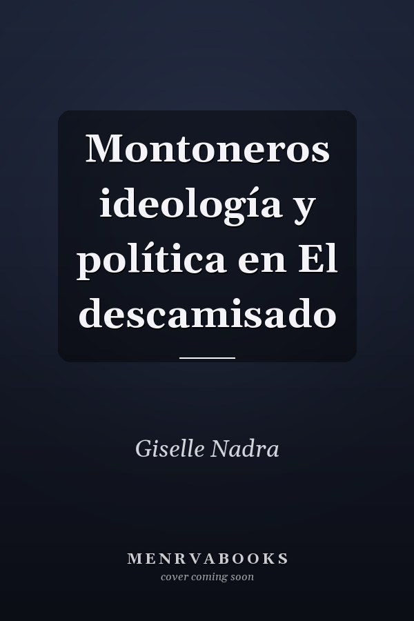 Montoneros ideología y política en El descamisado