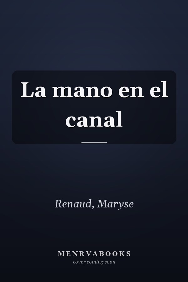 La mano en el canal