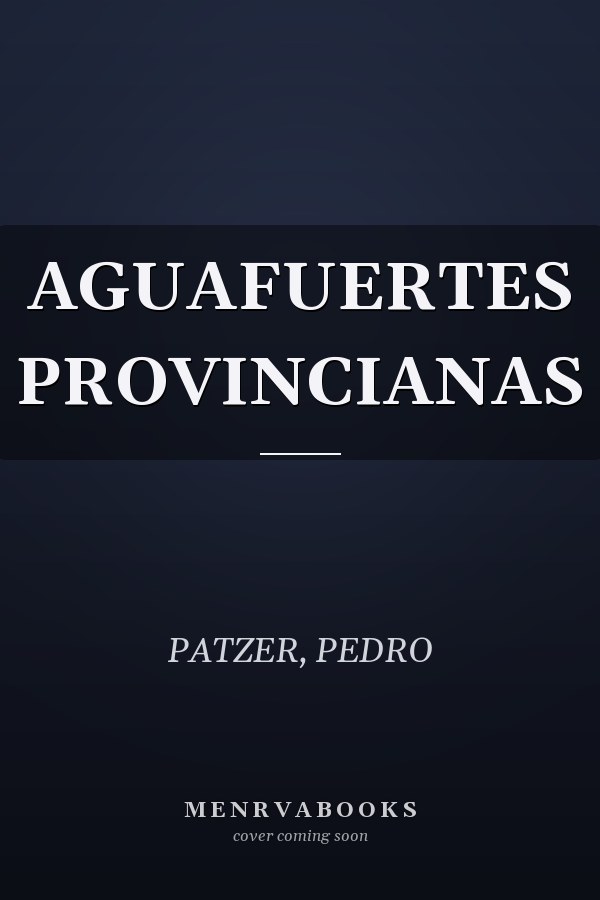 AGUAFUERTES PROVINCIANAS