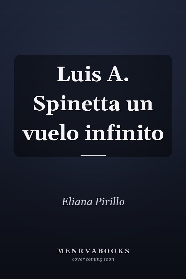 Luis A. Spinetta un vuelo infinito