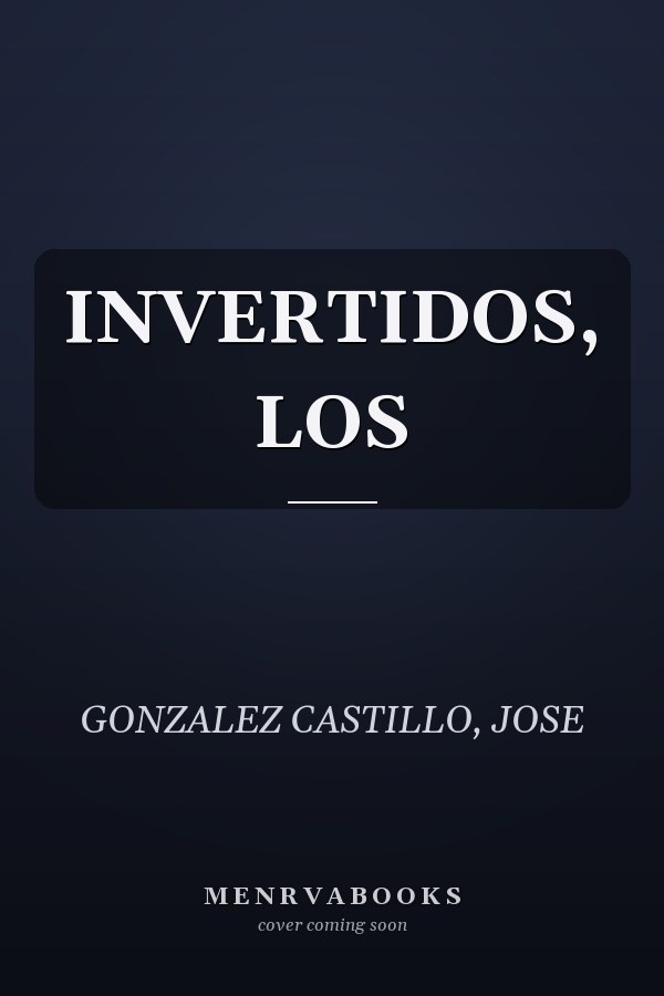 INVERTIDOS, LOS