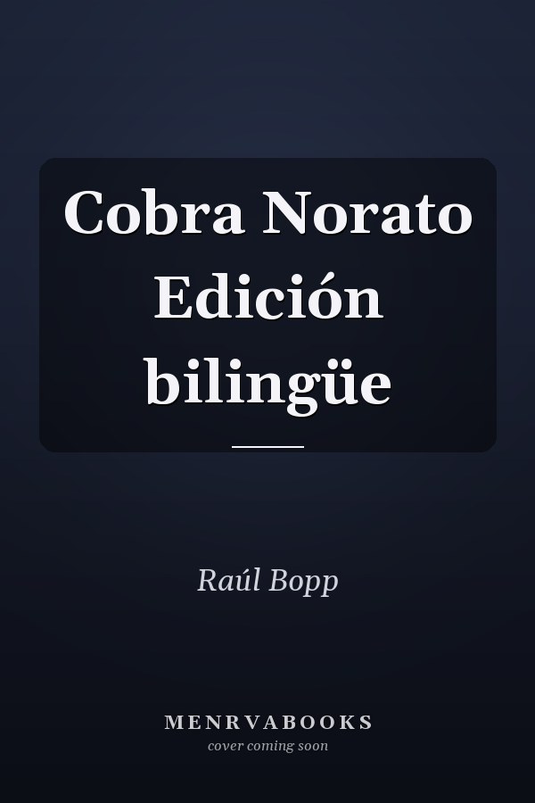 Cobra Norato Edición bilingüe