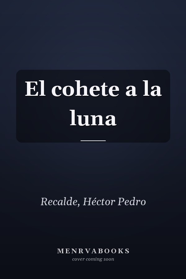 El cohete a la luna