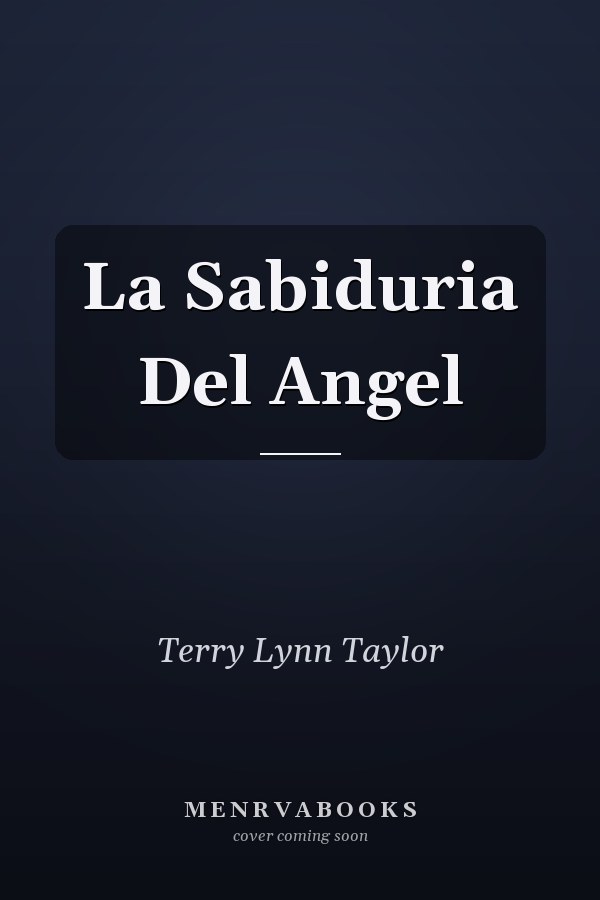 La Sabiduria Del Angel