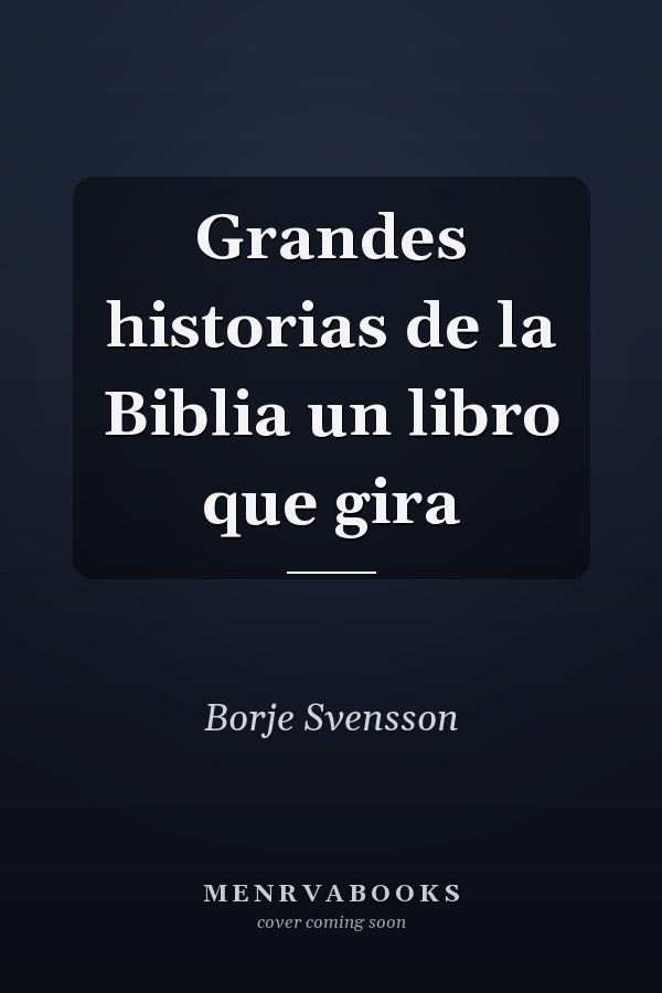 Grandes historias de la Biblia un libro que gira