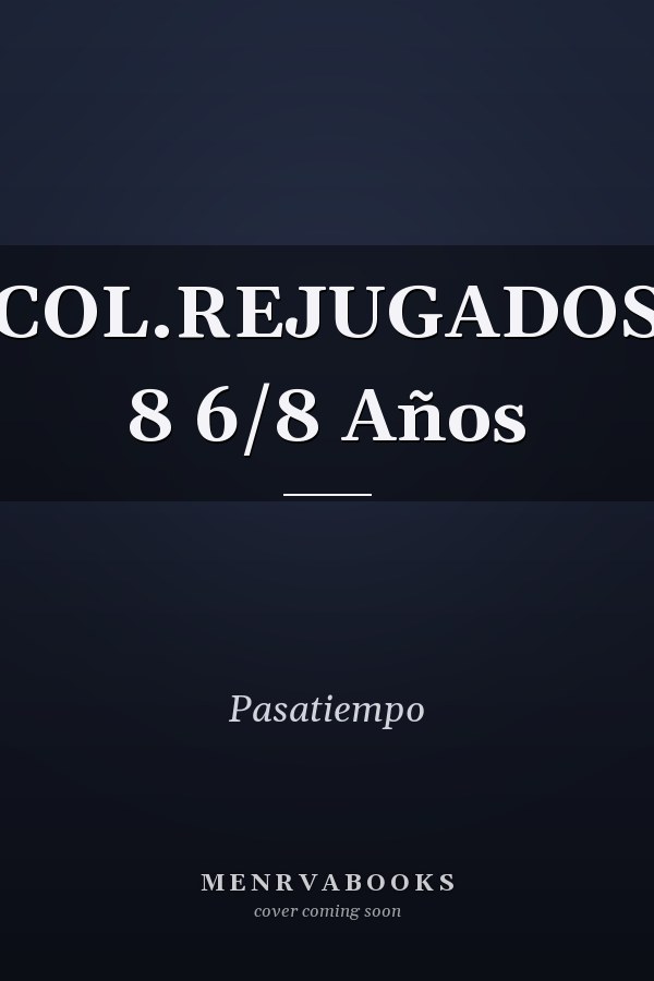 COL.REJUGADOS 8 6/8 Años