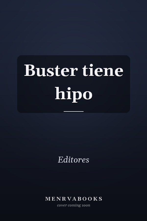 Buster tiene hipo