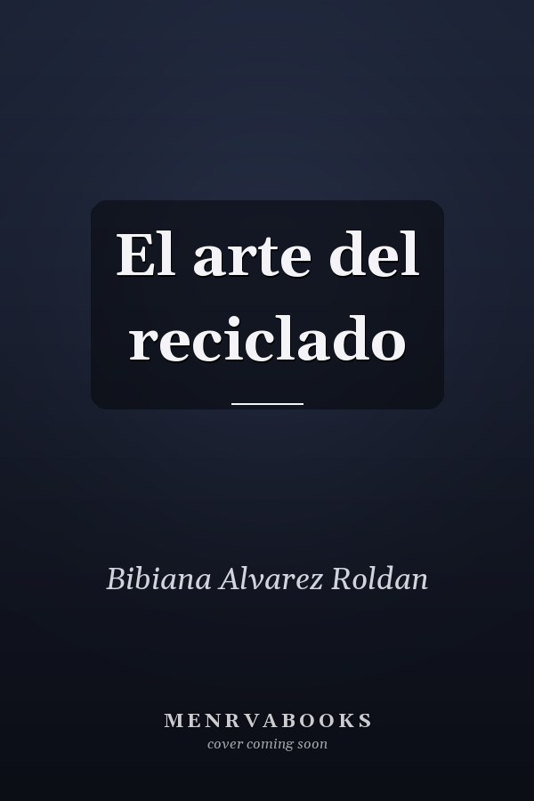 El arte del reciclado