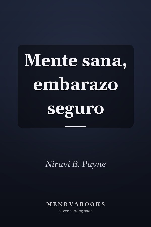 Mente sana, embarazo seguro