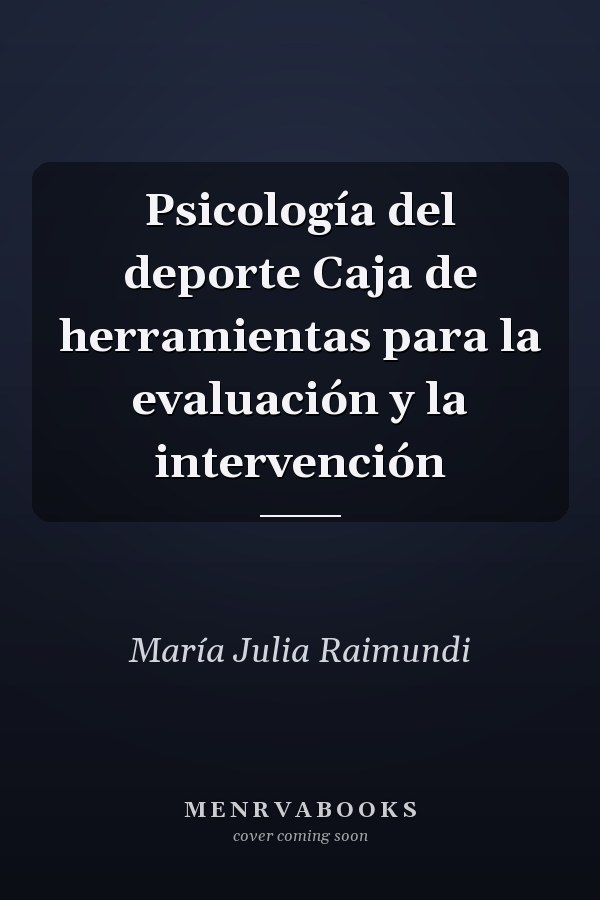 Psicología del deporte Caja de herramientas para la evaluación y la intervención