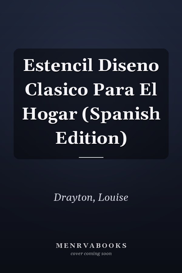 Estencil Diseno Clasico Para El Hogar (Spanish Edition)