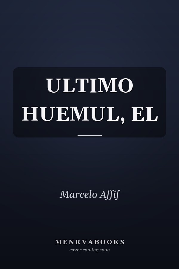ULTIMO HUEMUL, EL