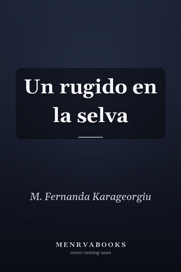 Un rugido en la selva