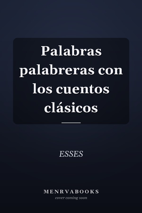 Palabras palabreras con los cuentos clásicos
