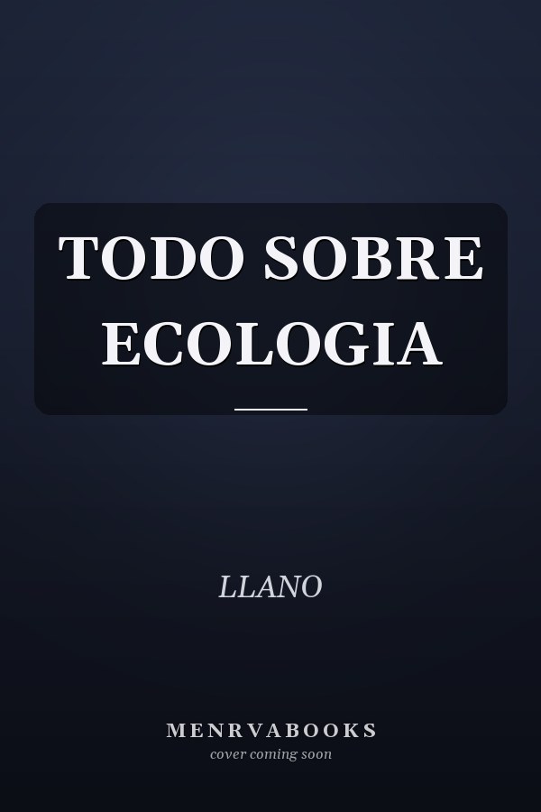 TODO SOBRE ECOLOGIA