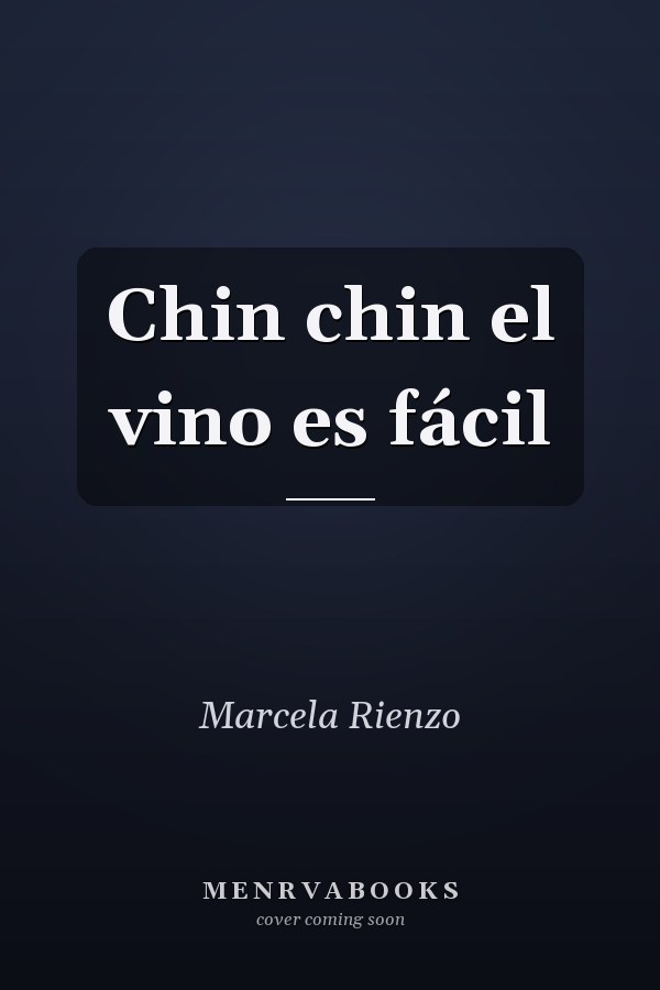 Chin chin el vino es fácil
