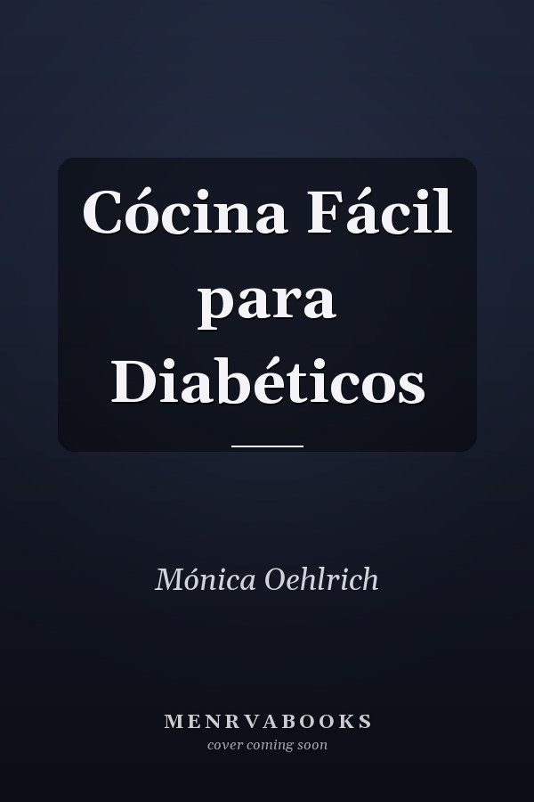 Cócina Fácil para Diabéticos