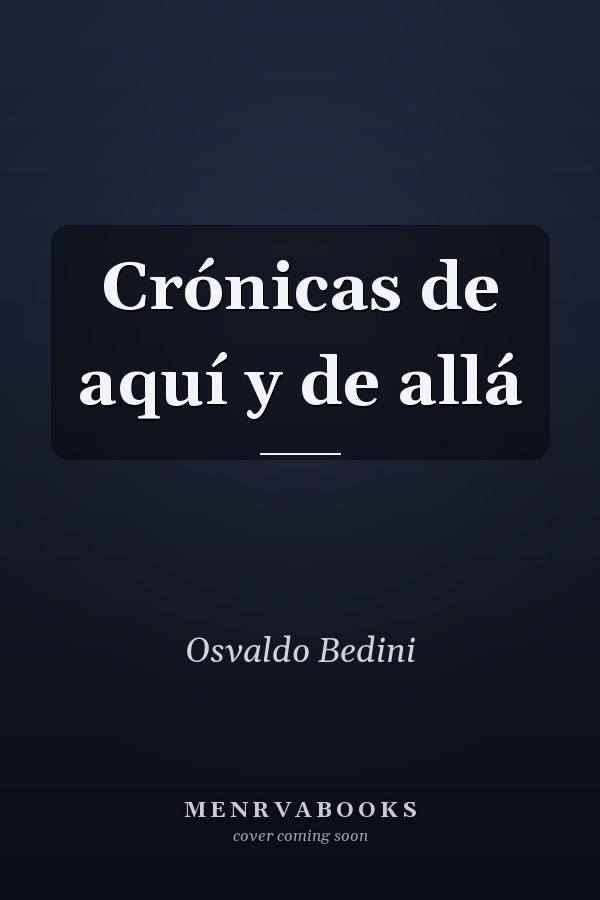 Crónicas de aquí y de allá