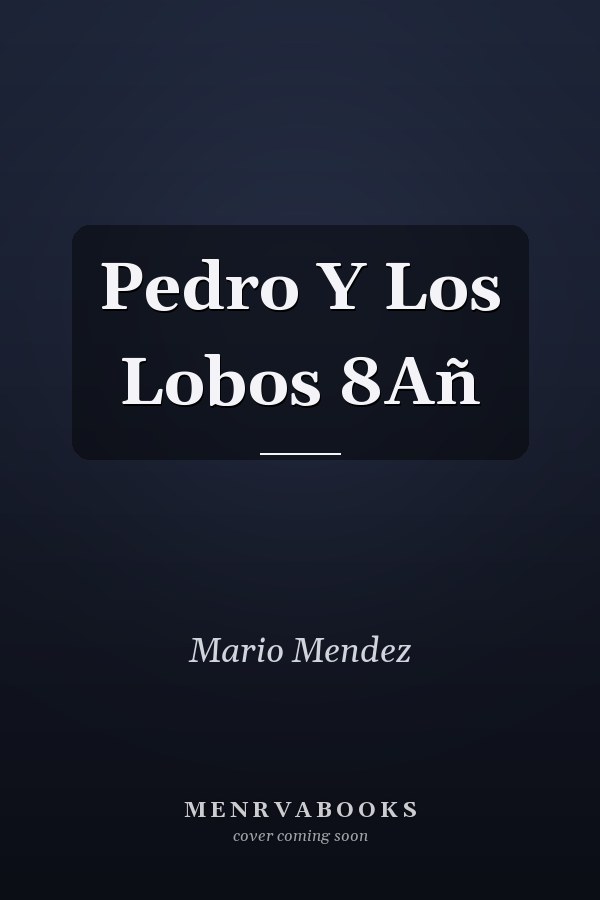 Pedro Y Los Lobos 8Añ