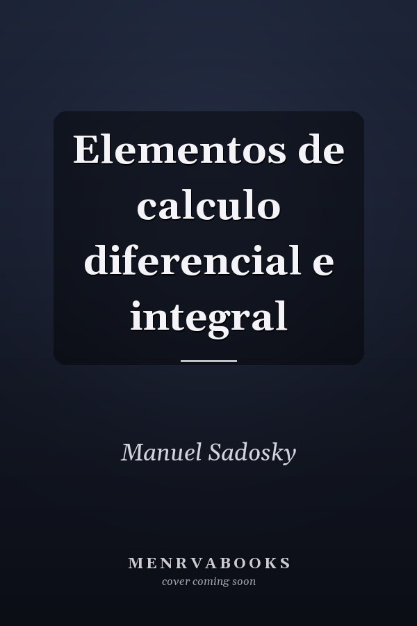 Elementos de calculo diferencial e integral