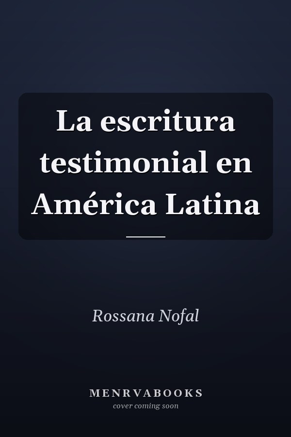 La escritura testimonial en América Latina