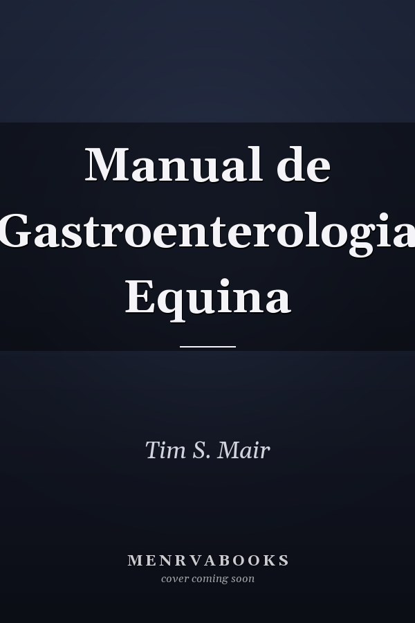 Manual de Gastroenterologia Equina