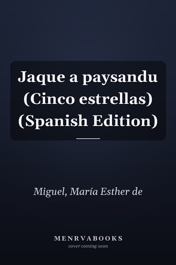 Jaque a paysandu (Cinco estrellas) (Spanish Edition)