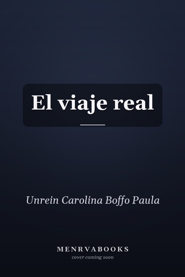 El viaje real