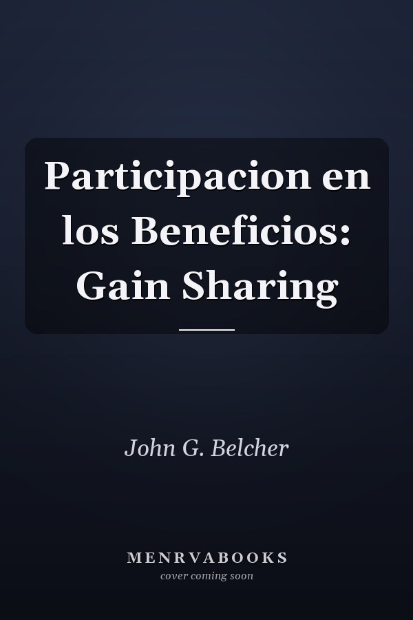 Participacion en los Beneficios: Gain Sharing