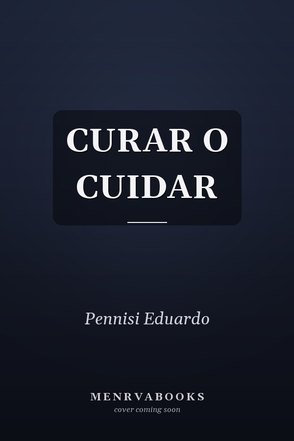CURAR O CUIDAR