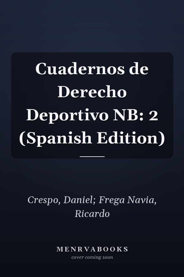 Cuadernos de Derecho Deportivo NB: 2 (Spanish Edition)