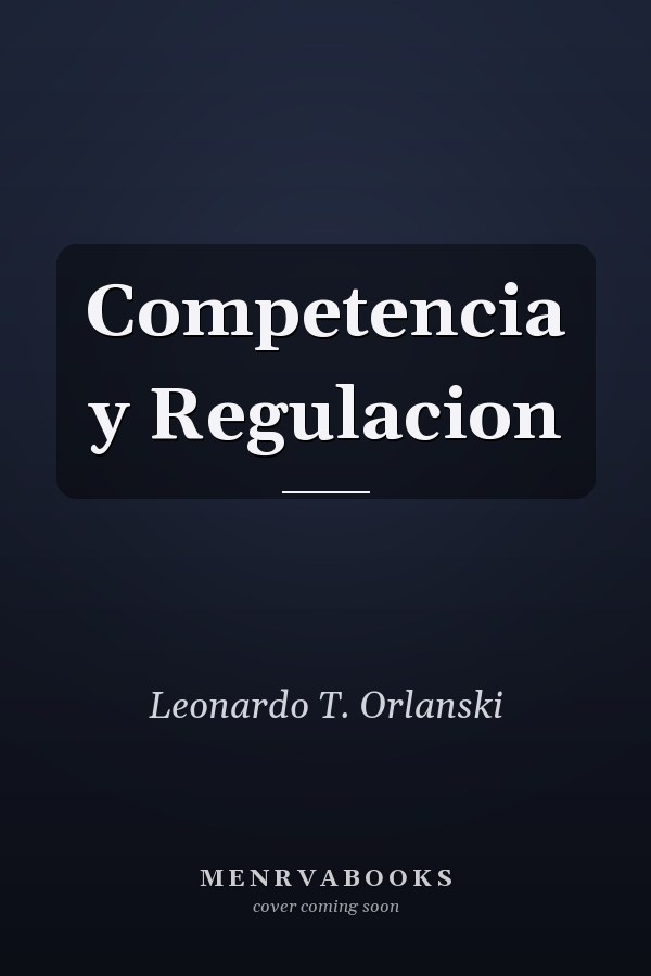 Competencia y Regulacion