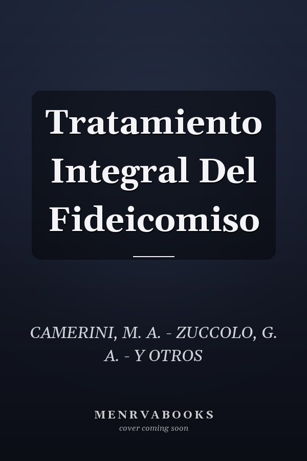 Tratamiento Integral Del Fideicomiso