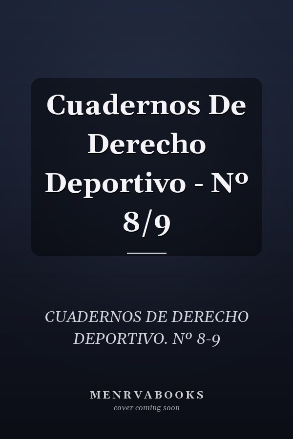 Cuadernos De Derecho Deportivo - Nº 8/9