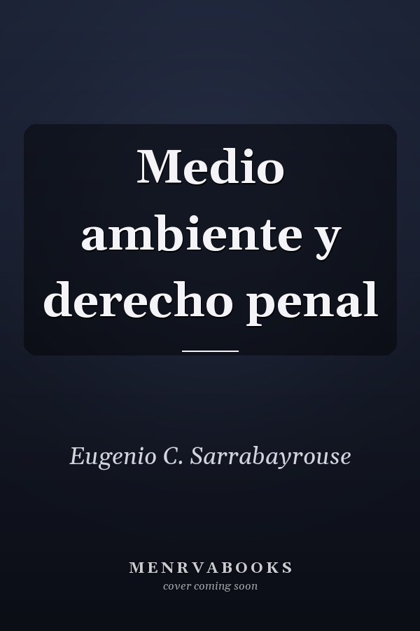 Medio ambiente y derecho penal
