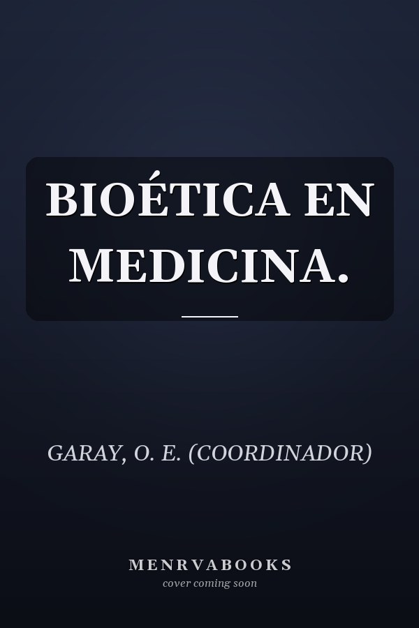 BIOÉTICA EN MEDICINA.