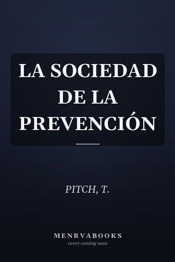 LA SOCIEDAD DE LA PREVENCIÓN