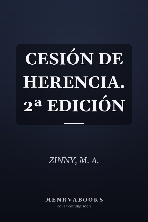 CESIÓN DE HERENCIA. 2ª EDICIÓN