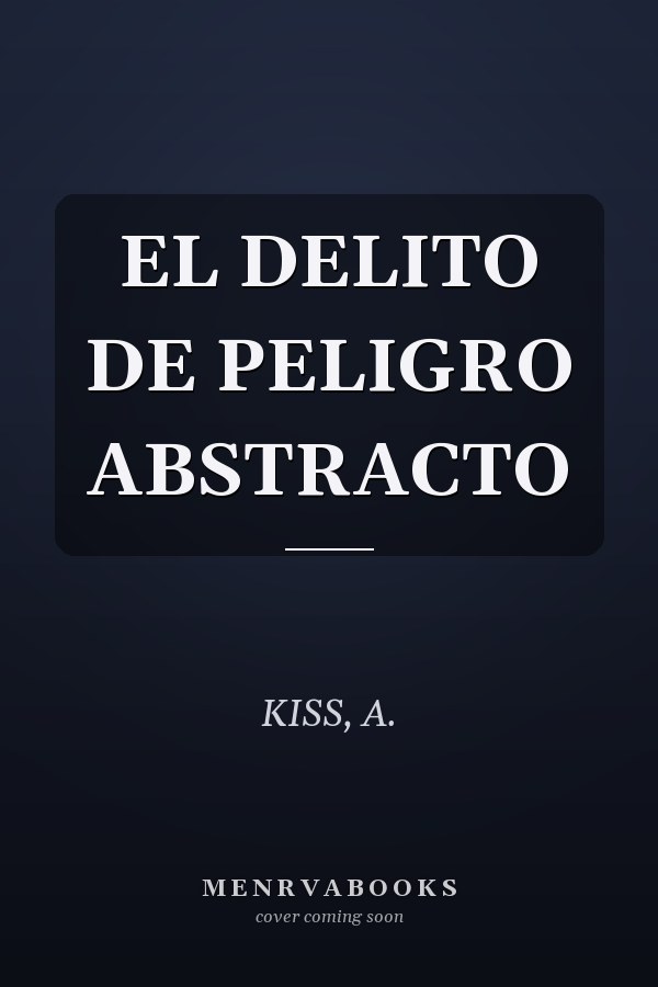 EL DELITO DE PELIGRO ABSTRACTO