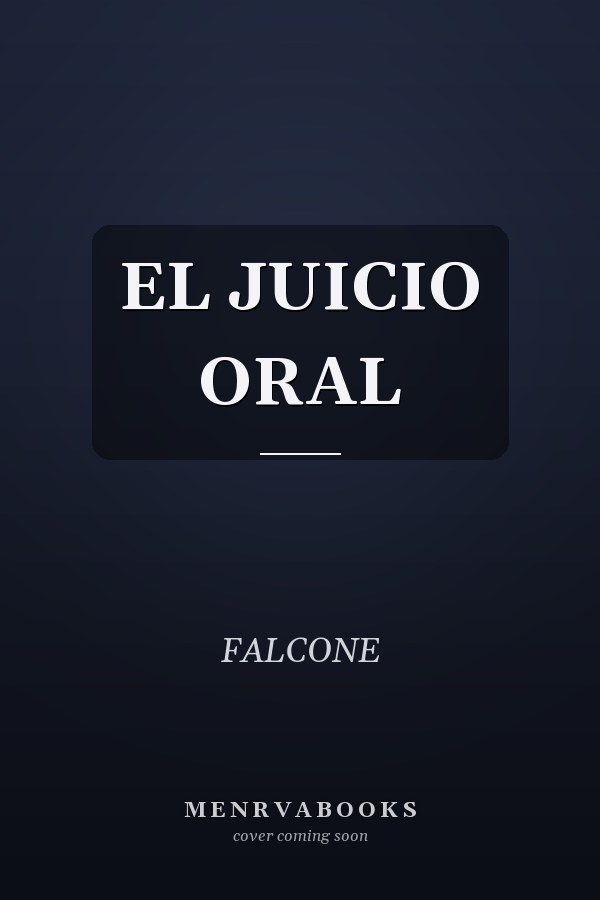 EL JUICIO ORAL