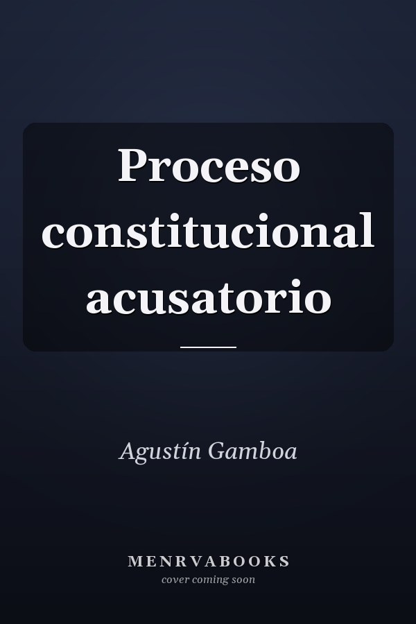 Proceso constitucional acusatorio