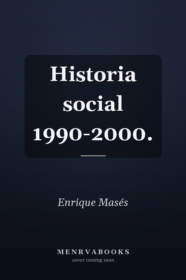 Historia social 1990-2000.