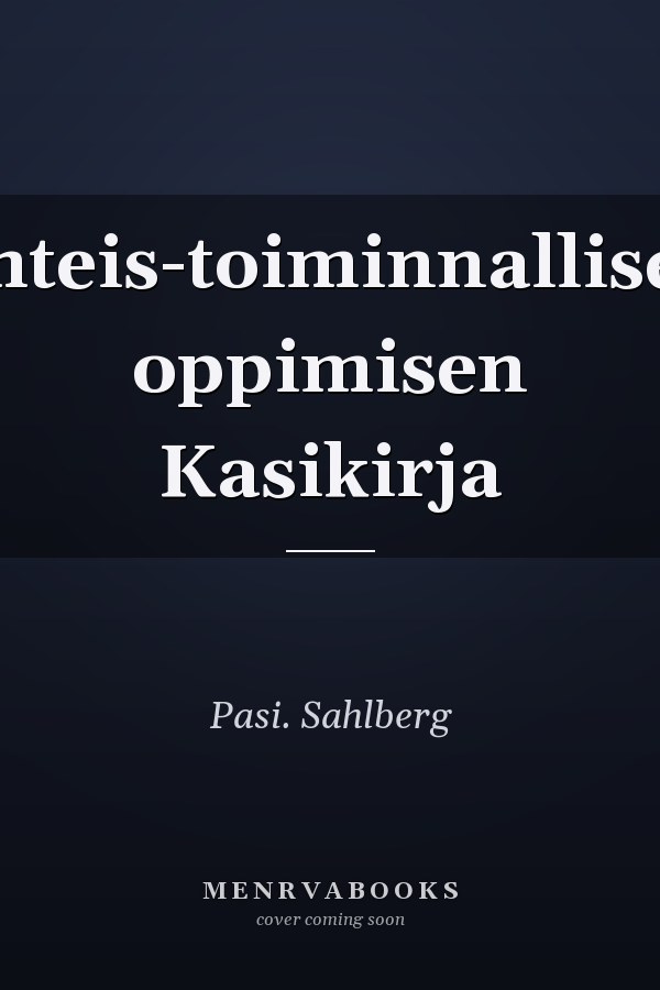 Yhteis-toiminnallisen oppimisen Kasikirja