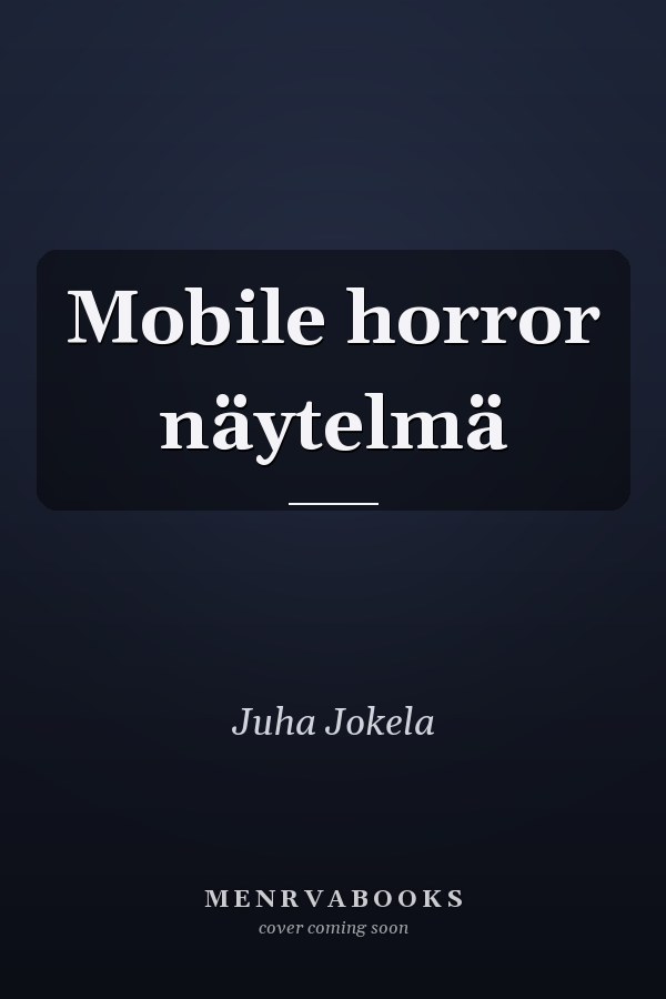 Mobile horror näytelmä