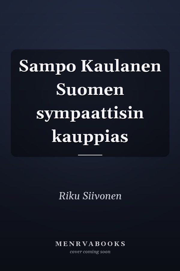 Sampo Kaulanen Suomen sympaattisin kauppias