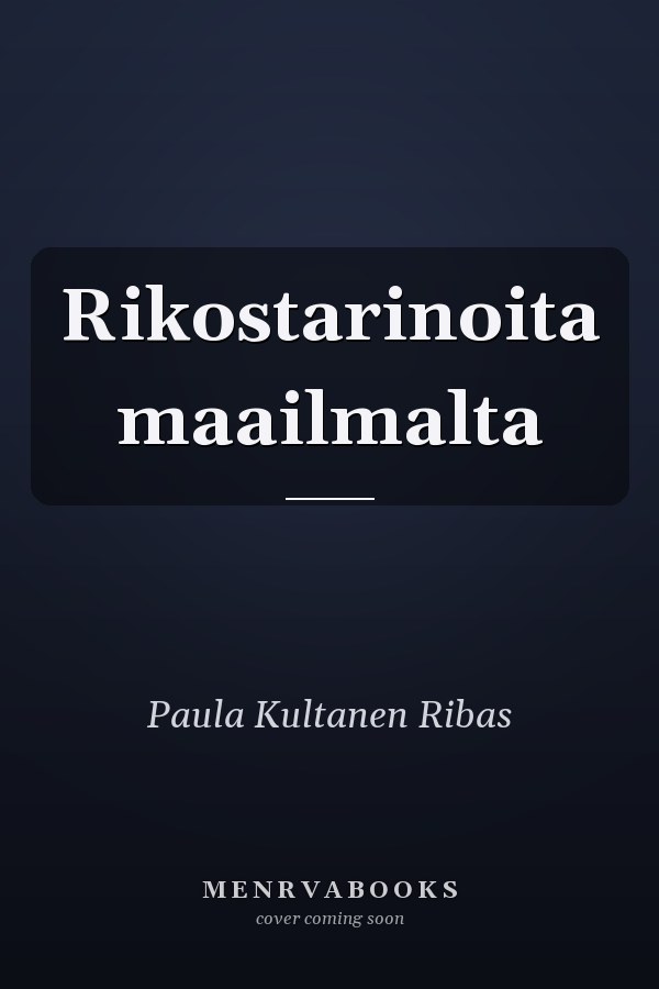 Rikostarinoita maailmalta