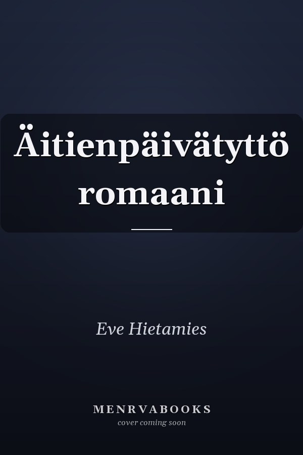 Äitienpäivätyttö romaani