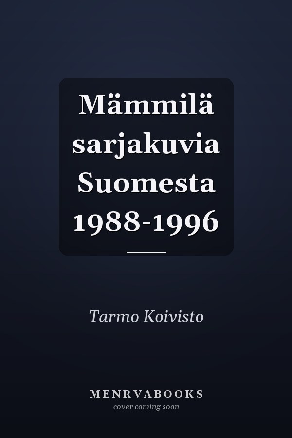 Mämmilä sarjakuvia Suomesta 1988-1996