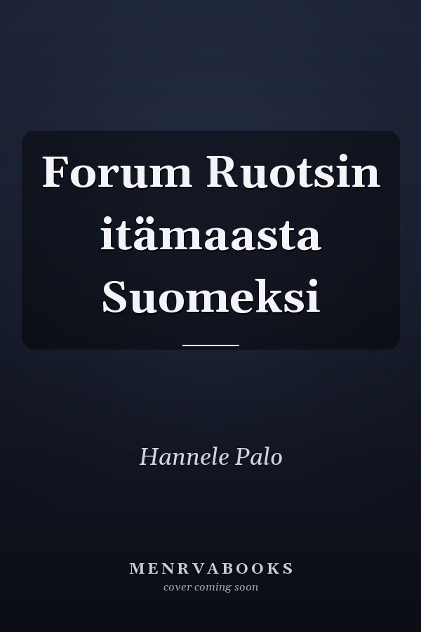 Forum Ruotsin itämaasta Suomeksi