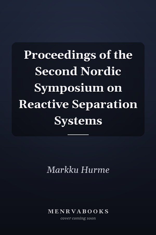 Proceedings of the Second Nordic Symposium on Reactive Separation Systems
